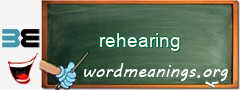 WordMeaning blackboard for rehearing